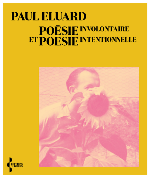Couverture ebook de Poésie involontaire et poésie intentionnelle, de Paul Eluard