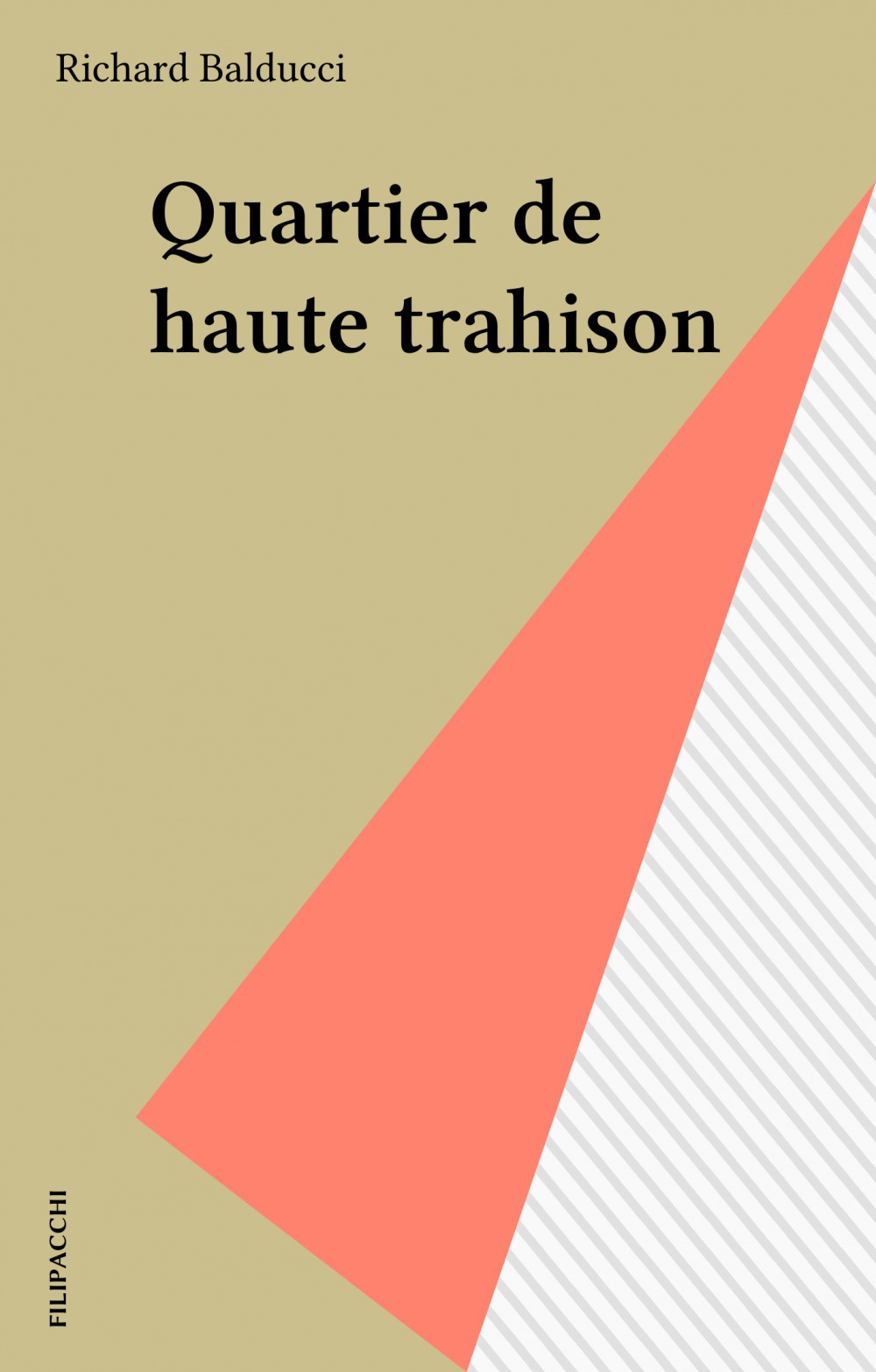ebook cover of Quartier de haute trahison, by Richard Balducci