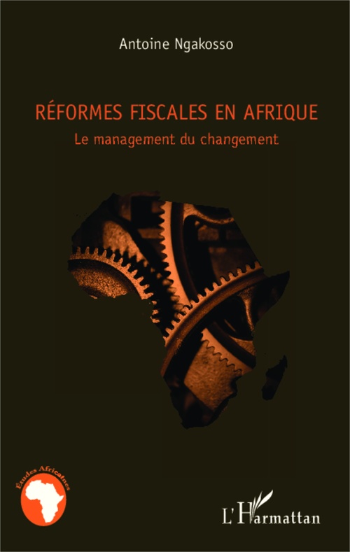 Couverture ebook de Réformes fiscales en Afrique, de Antoine N'gakosso