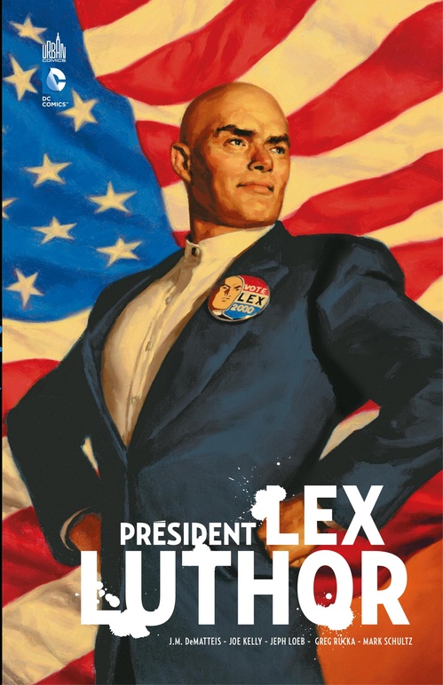 Couverture ebook de Président Lex Luthor, de Jeph Loeb, Greg Rucka
