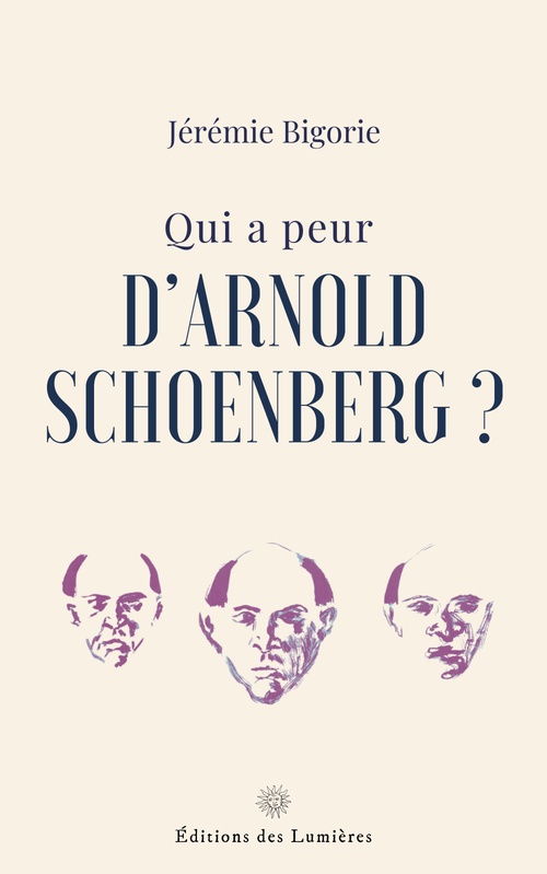 ebook cover of Qui a peur d'Arnold Schoenberg ?, by Jérémie Bigorie