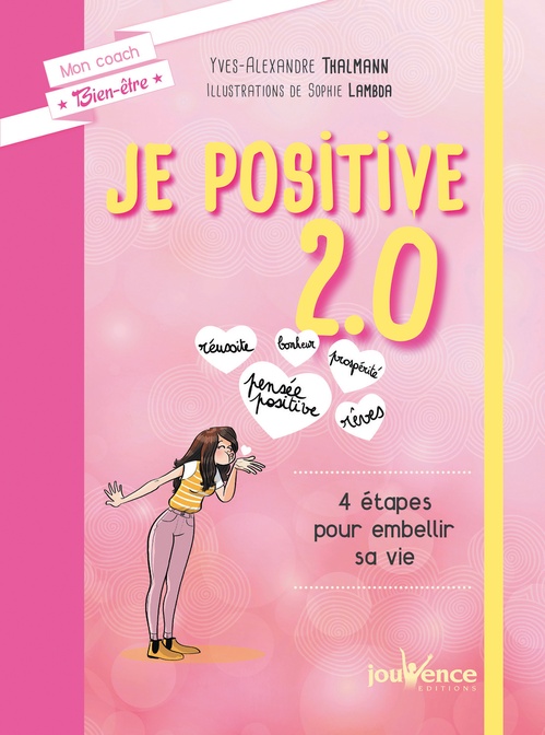 ebook cover of Je positive 2.0, by Yves-Alexandre Thalmann, Sophie Lambda