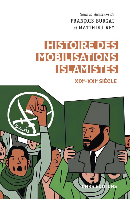 Couverture ebook de Histoire des mobilisations islamistes (XIXe-XXIe siècle), de François Burgat, Matthieu Rey