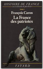 ebook cover of La France des patriotes, by François Caron
