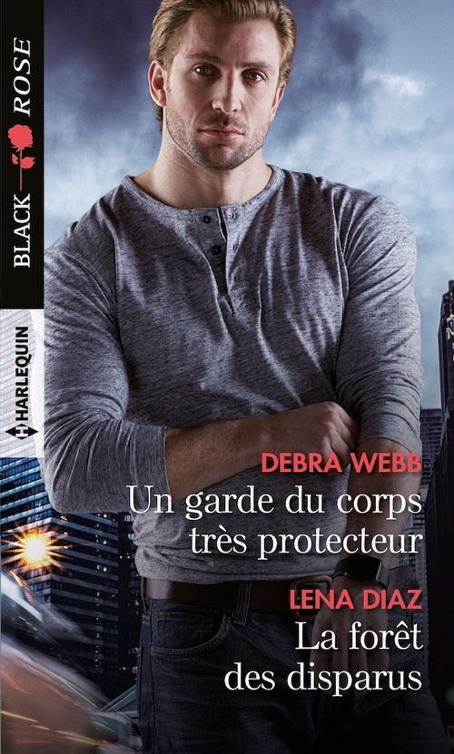 Couverture ebook de Un garde du corps très protecteur - La forêt des disparus, de Lena Diaz, Debra Webb