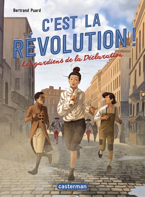Couverture ebook de C'est la révolution (Tome 2) - Les gardiens de la Déclaration, de Bertrand Puard