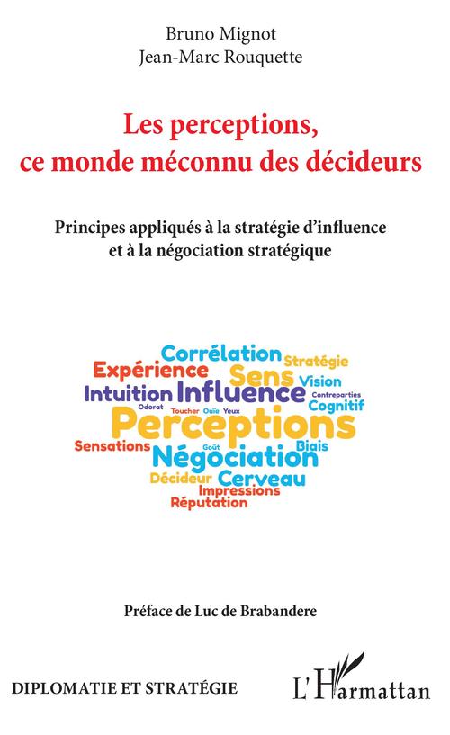 Couverture ebook de Les perceptions, ce monde méconnu des décideurs, de Bruno Mignot, Jean-marc Rouquette