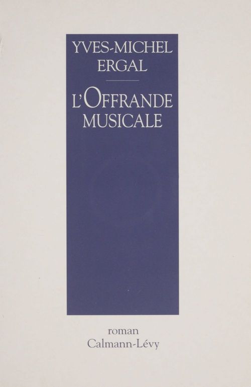 ebook cover of L'Offrande musicale, by Yves-Michel Ergal