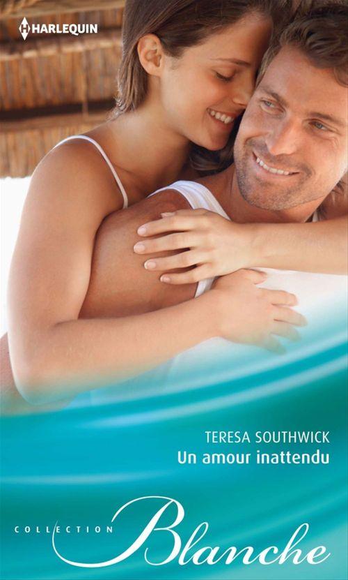 ebook cover of Un amour inattendu, by Teresa Southwick
