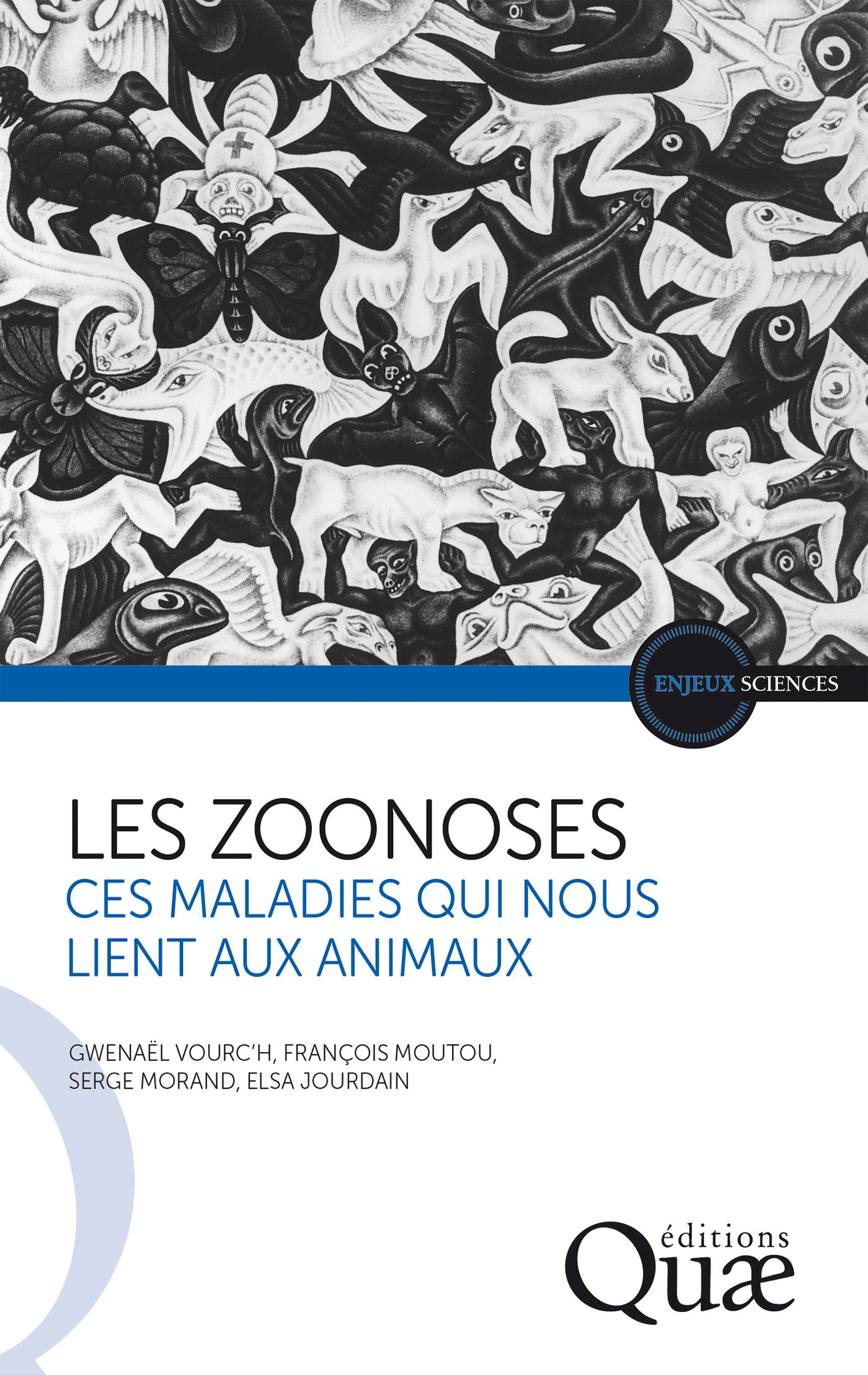 ebook cover of Les zoonoses, by Elsa Jourdain, Serge Morand, François Moutou, Gwenaël Vourcet