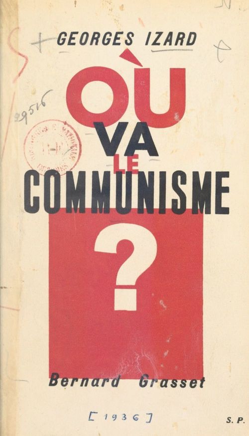 Couverture ebook de Où va le communisme ?, de Georges Izard