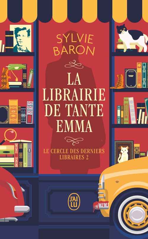 ebook cover of Le Cercle des derniers libraires (Tome 2) - La librairie de tante Emma, by Sylvie Baron