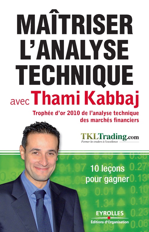 Couverture ebook de Maîtriser l'analyse technique avec Thami Kabbaj, de Thami Kabbaj