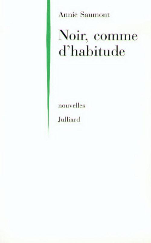 Couverture ebook de Noir comme d'habitude, de Annie Saumont