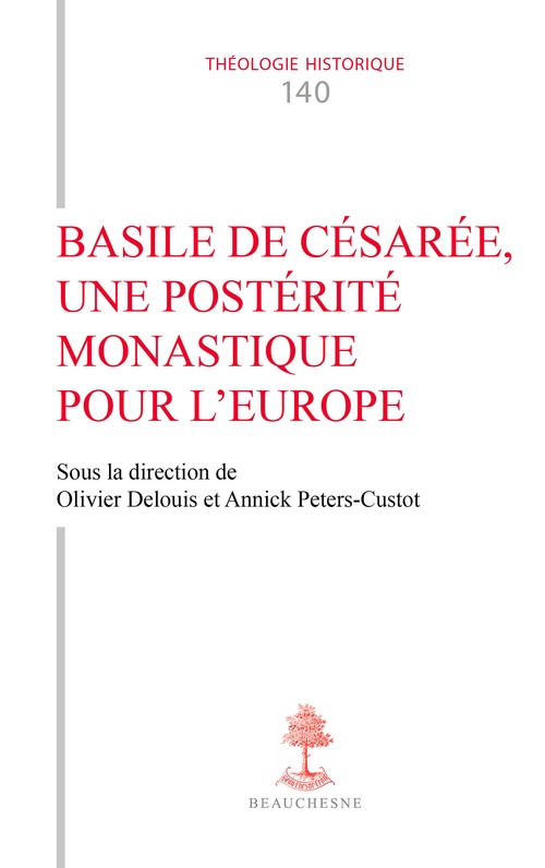Couverture ebook de Basile de Césarée, une postérité monastique pour l'Europe, de Collectif, Annick Peters-Custot, Olivier Delouis