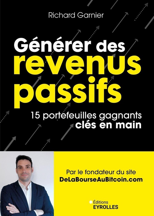 ebook cover of Générer des revenus passifs, by Richard Garnier