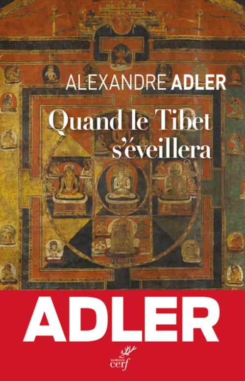 Couverture ebook de QUAND LE TIBET S'EVEILLERA, de Alexandre Adler