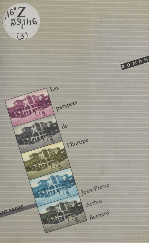 Couverture ebook de Les Parapets de l'Europe, de Arthur Bernard