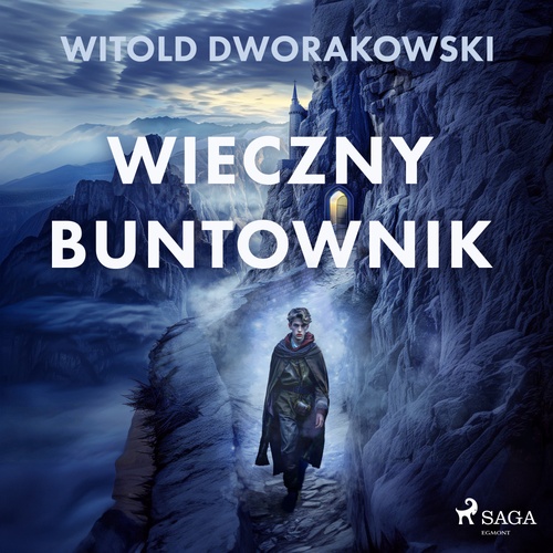 audiobook cover of Wieczny buntownik, by Witold Dworakowski