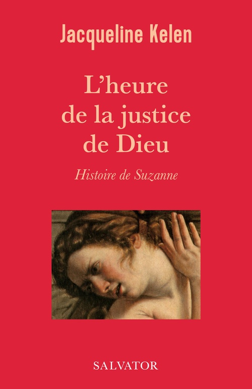 ebook cover of L'heure de la justice de Dieu : Histoire de Suzanne, by Jacqueline Kelen