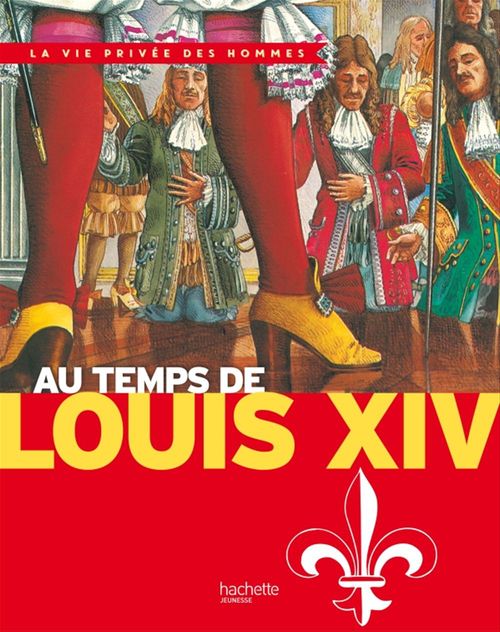 Couverture ebook de Au temps de Louis XIV, de Pierre Miquel, Yves Cohat