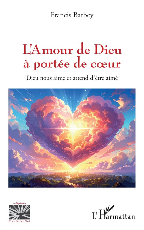 Couverture ebook de L´Amour de Dieu à portée de coeur, de Francis Barbey