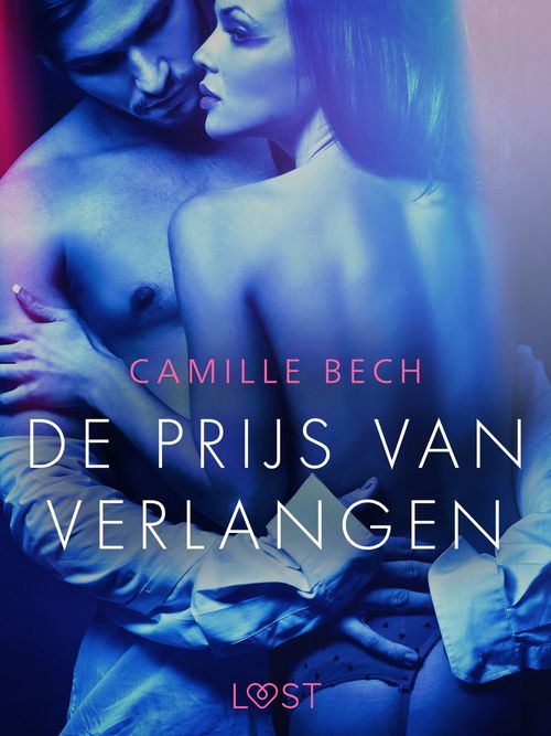 Couverture ebook de De prijs van verlangen - erotisch verhaal, de Camille Bech