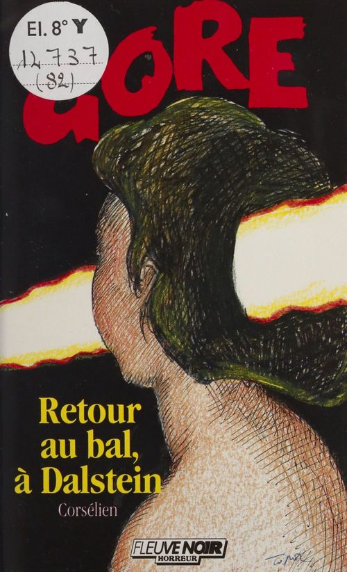 Couverture ebook de Gore : Retour au bal, à Dalstein, de Corselien