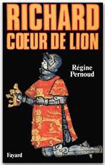 ebook cover of Richard Coeur de Lion, by Régine Pernoud