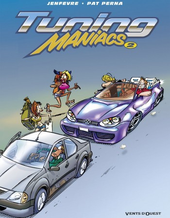 ebook cover of Tuning Maniacs - Tome 02, by Henri Jenfèvre