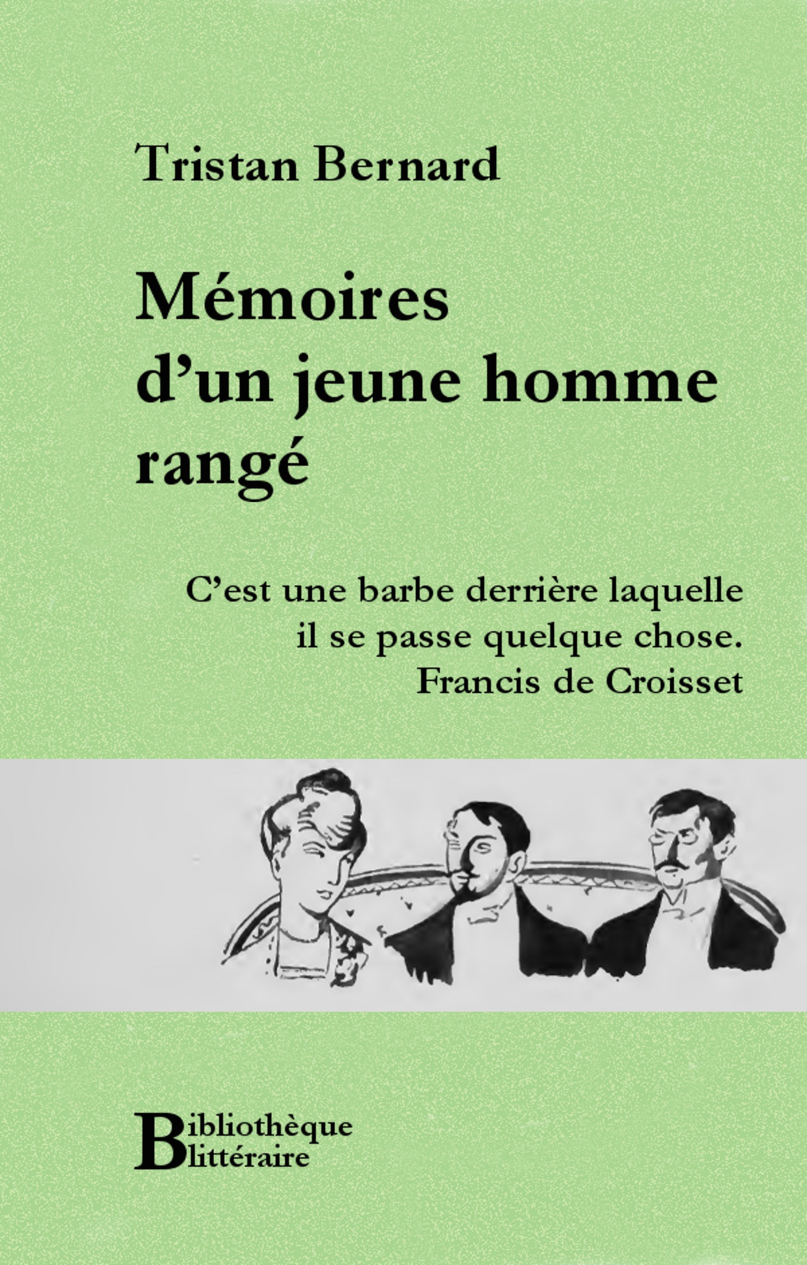Couverture ebook de Mémoires d´un jeune homme rangé, de Tristan Bernard