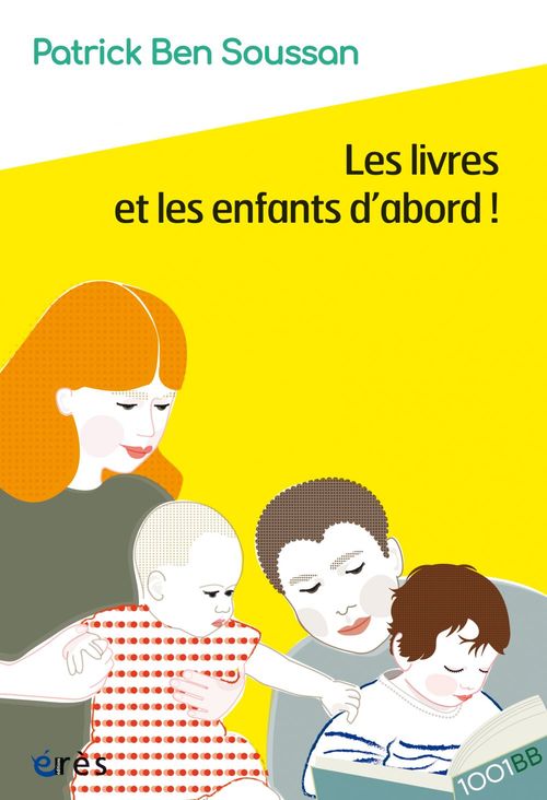 ebook cover of Les livres et les enfants d'abord ! - 1001BB n°175, by Patrick Ben Soussan