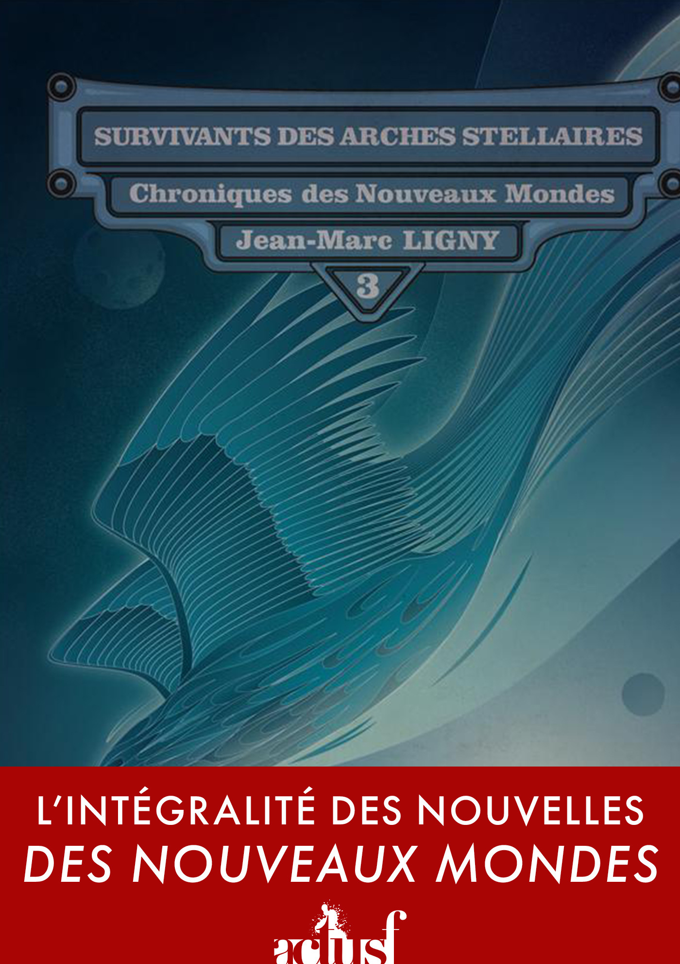 ebook cover of Survivants des arches stellaires, by Jean-Marc Ligny