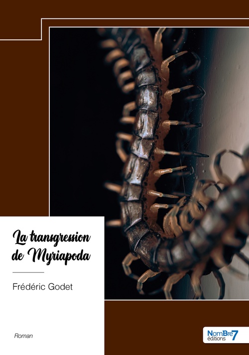 Couverture ebook de La transgression de Myriapoda, de Frédéric Godet