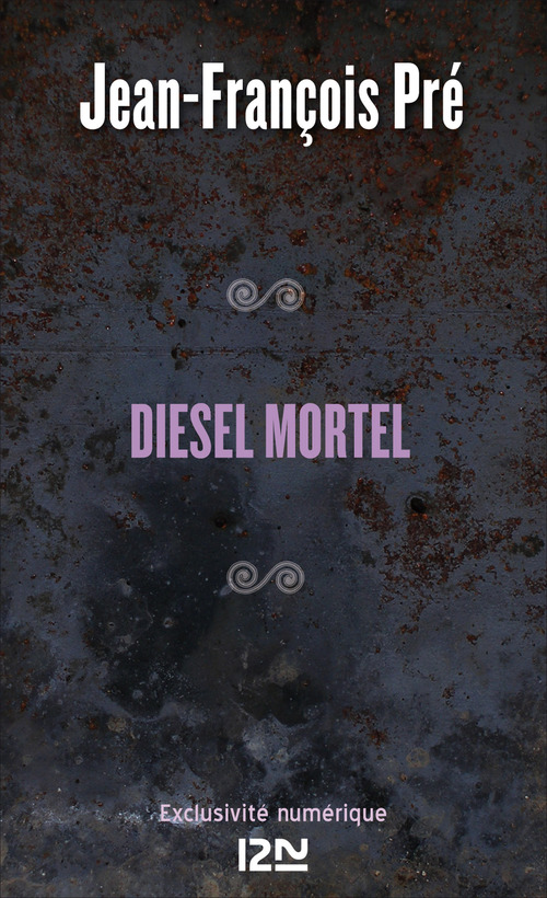 ebook cover of Diesel mortel, by Jean-François Pré