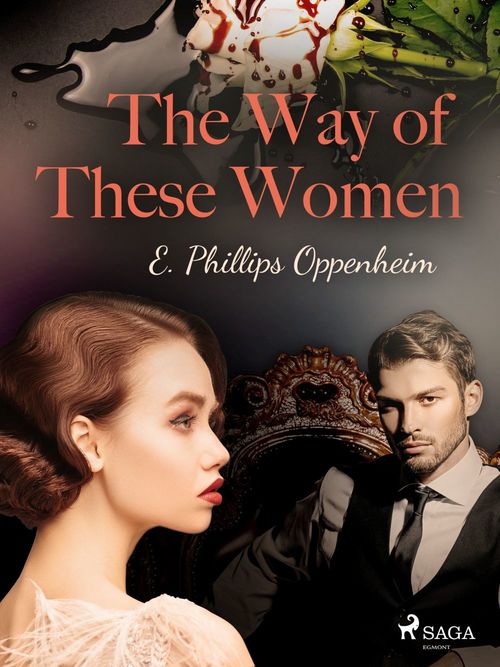 ebook cover of The Way of These Women, by Edward Phillips Oppenheimer