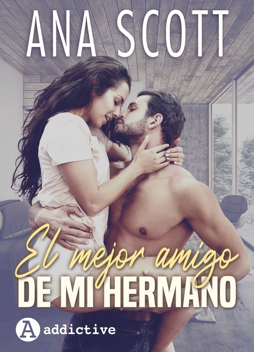 ebook cover of El mejor amigo de mi hermano, by Ana Scott
