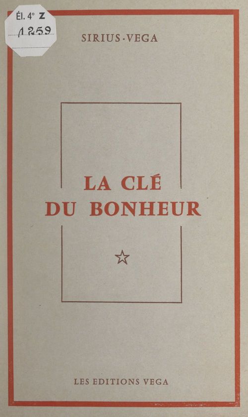 Couverture ebook de La clé du bonheur, de Sirius-Vega