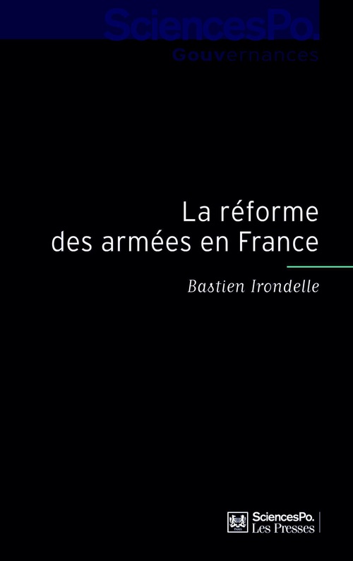 Couverture ebook de La réforme des armées en France, de Bastien Irondelle