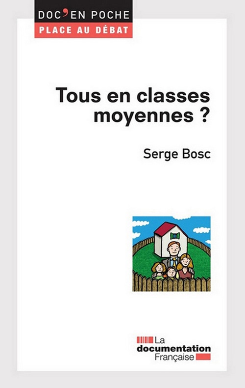 Couverture ebook de Tous en classes moyennes ?, de Serge Bosc