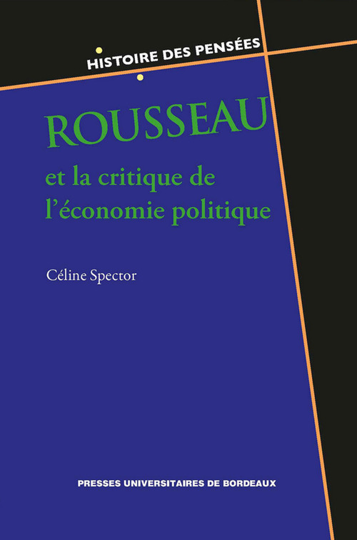 Couverture ebook de Rousseau et la critique de l'économie politique, de Céline Spector