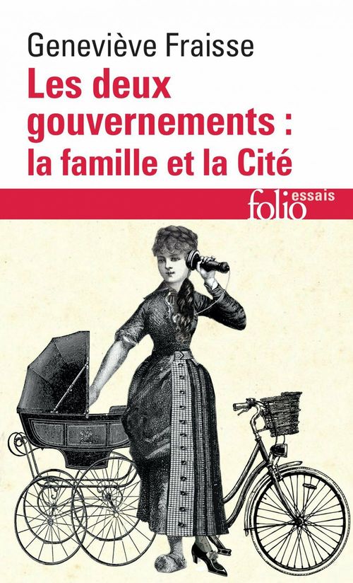 ebook cover of Les deux gouvernements : la famille et la Cité, by Geneviève Fraisse