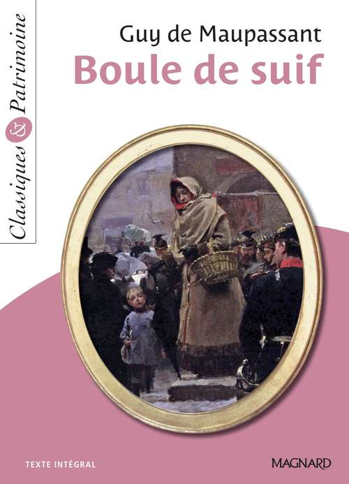 ebook cover of Boule de Suif - Classiques et Patrimoine, by Guy de Maupassant