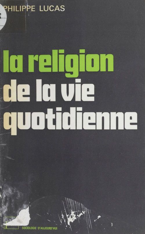 Couverture ebook de La Religion de la vie quotidienne, de