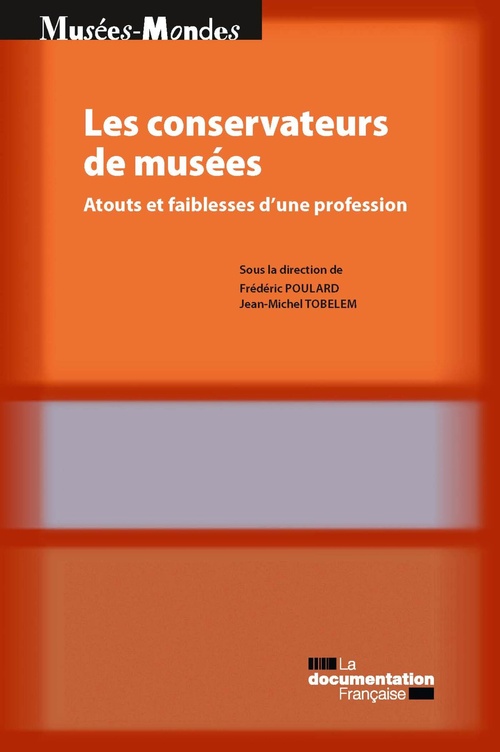 ebook cover of Les conservateurs de musées, by Frédéric Poulard, Jean-michel Tobelem