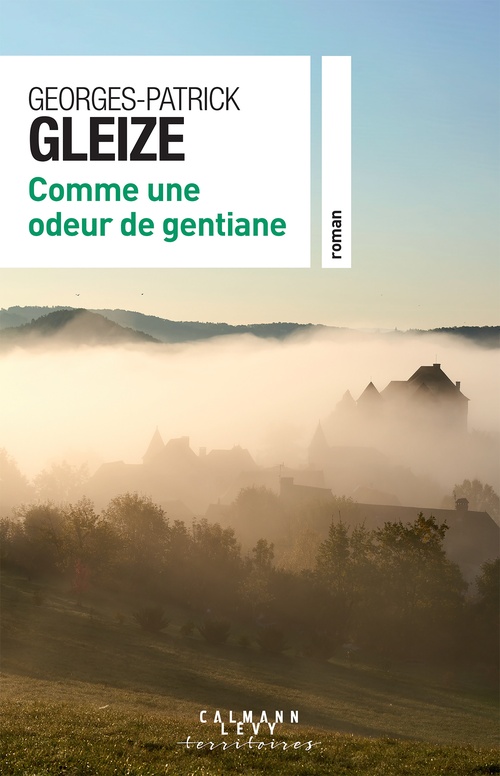 Couverture ebook de Comme une odeur de gentiane, de Georges-Patrick Gleize