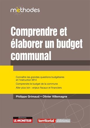 ebook cover of Comprendre et élaborer le budget communal, by Philippe Grimaud, Olivier Villemagne