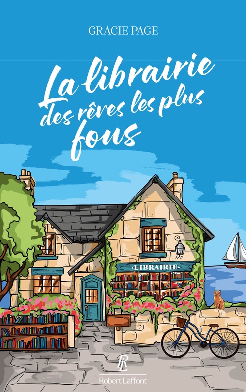 Couverture ebook de La Librairie des rêves les plus fous, de Gracie Page