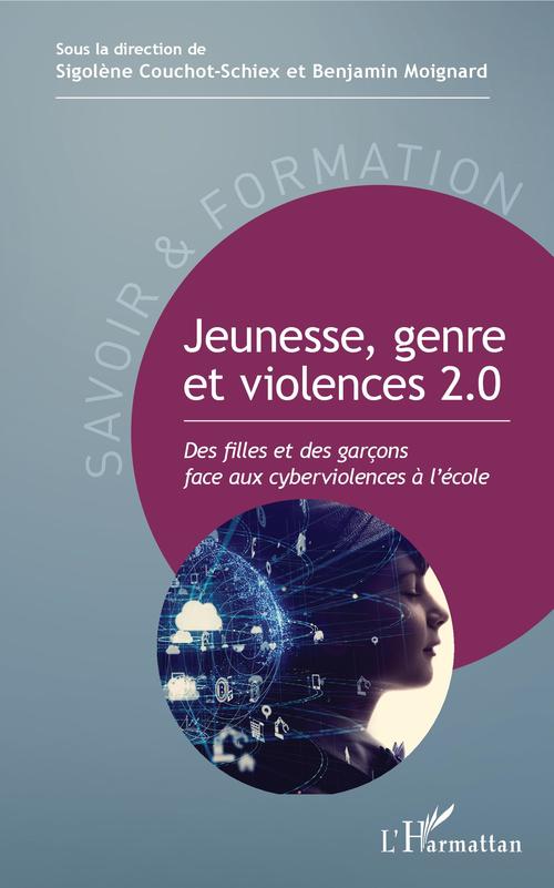 ebook cover of Jeunesse, genre et violences 2.0, by Sigolène Couchot-schiex, Benjamin Moignard