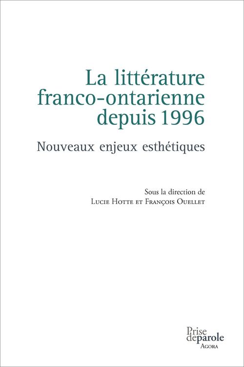 ebook cover of La littérature franco-ontarienne depuis 1996, by Lucie Hotte